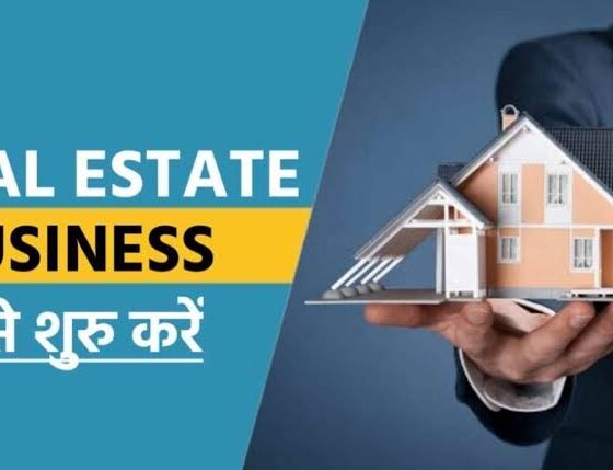Real Estate Business Kaise Start Kare